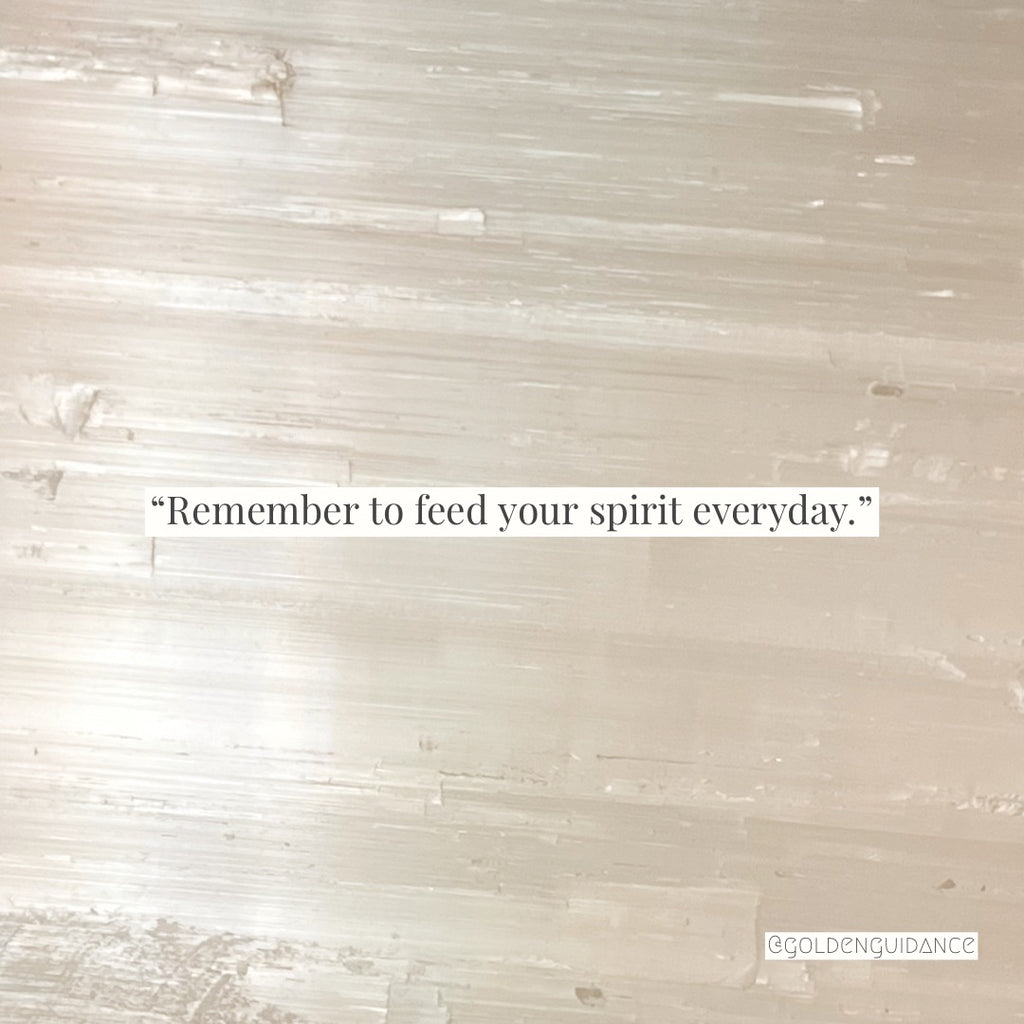 Our spirit needs us every day.